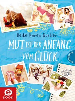 cover image of Mut ist der Anfang vom Glück
